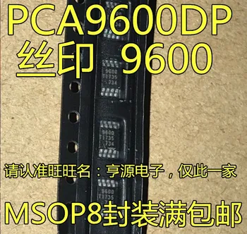 10шт PCA9600 PCA9600DP 9600 MSOP8